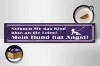 Holzschild Spruch 46x10cm Kind an die Leine Hund hat Angst Dekoration