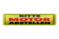 Blechschild Hinweis 46x10 cm Bitte Motor abstellen Schild