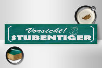 Holzschild Hinweis 46x10cm Vorsicht Stubentiger Katze Dekoration
