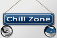 Blechschild Hinweis 46x10 cm Chill Zone blaues Schild