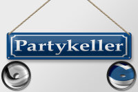 Blechschild Hinweis 46x10 cm Partykeller blaues Schild