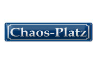Blechschild Hinweis 46x10 cm Chaos Platz blaues Schild