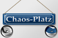 Blechschild Hinweis 46x10 cm Chaos Platz blaues Schild