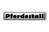 Blechschild Hinweis 46x10 cm Pferdestall weißes Schild