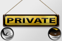 Blechschild Hinweis 46x10 cm Private goldenes Schild