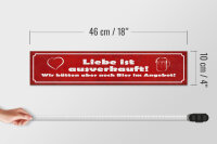 Holzschild Spruch 46x10cm Liebe ausverkauft Bier Angebot Dekoration