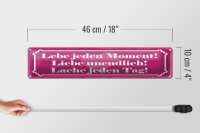 Blechschild Spruch 46x10 cm Lebe jeden Moment Schild