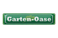 Blechschild Hinweis 46x10 cm Garten Oase Schild