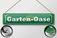 Blechschild Hinweis 46x10 cm Garten Oase Schild