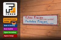 Holzschild Spruch 46x10cm echte Frauen perfekte Frauen Dekoration