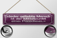 Blechschild Zitat 46x10 cm Jeder geliebte Mensch...