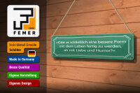 Blechschild Zitat 46x10 cm als mit Liebe und Humor Schild