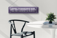 Blechschild Zitat 46x10 cm Wahre Verbundenheit heißt, alles über jemanden Schild