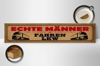 Holzschild Spruch 46x10cm echte Männer fahren LKW Dekoration