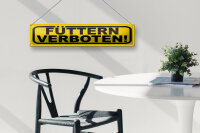 Blechschild Hinweis 46x10 cm Füttern verboten gelbes Schild