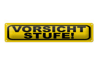 Blechschild Hinweis 46x10 cm Vorsicht Stufe gelbes Schild