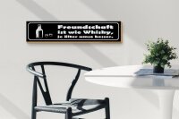 Holzschild Spruch 46x10cm Freundschaft ist wie Whisky je Dekoration