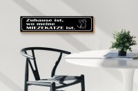 Holzschild Spruch 46x10cm Zuhause wo meine Miezekatze ist Dekoration