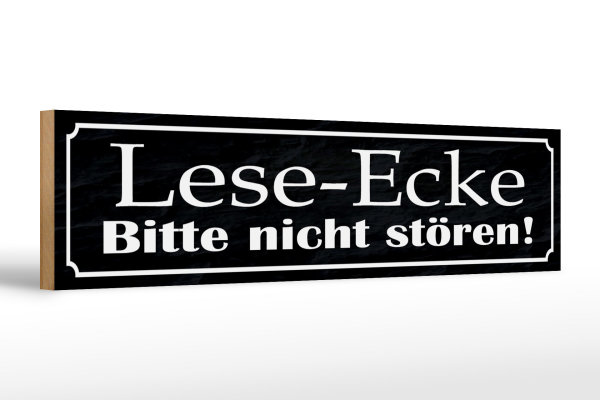 Holzschild Spruch 46x10cm Lese-Ecke bitte nicht stören Dekoration