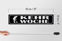 Holzschild Hinweis 46x10cm Kehrwoche Putzfrau Dekoration