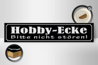 Holzschild Hinweis 46x10cm Hobby-Ecke bitte nicht stören Dekoration