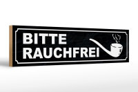 Holzschild Hinweis 46x10cm Bitte rauchfrei Geschenk Dekoration