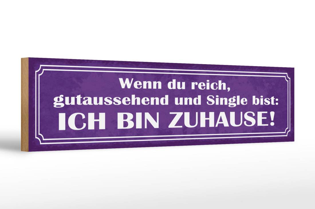 MoonWorks Türmatte Mit Spruch – „Wenn Du Reich, Gutaussehend Und Single Bist: Ich Bin Zuhause!“, 60x40 Cm, Rutschfest