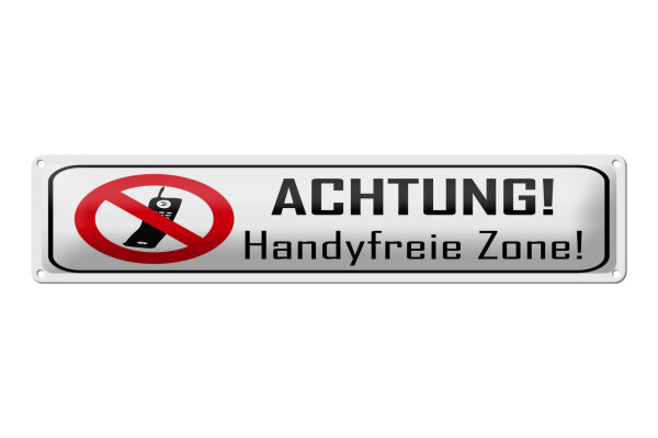 Blechschild Hinweis 46x10 cm Achtung Handyfreie Zone Schild