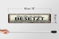Blechschild Hinweis 46x10 cm Das Klo ist besetzt kann länger dauern