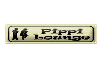Blechschild Hinweis 46x10 cm Pippi Lounge weißes...