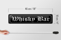 Blechschild Hinweis 46x10 cm Whisky Bar altdeutsch schwarzes Schild