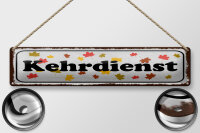 Blechschild Hinweis 46x10 cm Kehrdienst Blätter...