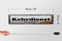 Blechschild Hinweis 46x10 cm Kehrdienst Erledigt Blätter weißes Schild