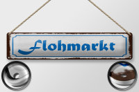Blechschild Hinweis 46x10 cm Flohmarkt weißes Schild