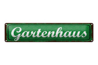 Blechschild Hinweis 46x10 cm Gartenhaus grünes Schild