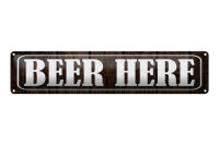 Blechschild Hinweis 46x10 cm Beer here Holzoptik Schild