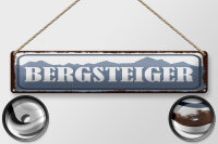 Blechschild Hinweis 46x10 cm Bergsteiger Deko Schild