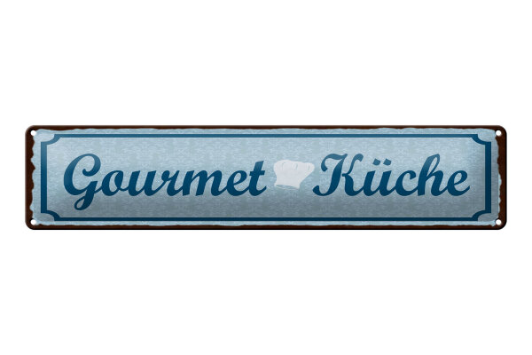 Blechschild Hinweis 46x10 cm Gourmet Küche Kochmütze Deko Schild