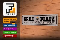 Holzschild Spruch 46x10cm Grill Platz schönster Ort Welt Dekoration
