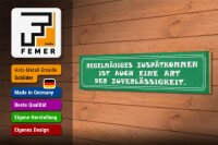 Holzschild Spruch 46x10cm Zuspätkommen Art Zuverlässigkeit Dekoration
