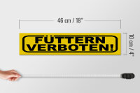 Holzschild Hinweis 46x10 cm Füttern verboten gelbes Schild