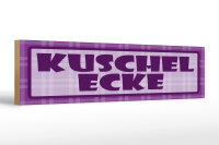 Holzschild Hinweis 46x10 cm  Kuschelecke lila Schild