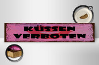 Holzschild Hinweis  46x10 cm Küssen verboten...