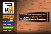 Holzschild Spruch 46x10cm spinnen nicht fliegen können Dekoration