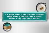 Holzschild Spruch 46x10cm eine Zeit für Arbeit und Liebe Dekoration