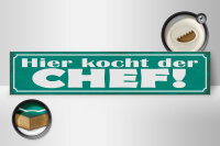 Holzschild Spruch 46x10cm hier kocht der Chef Dekoration