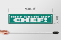 Holzschild Spruch 46x10cm hier kocht der Chef Dekoration