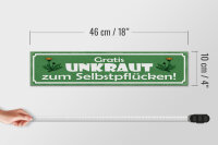 Holzschild Spruch 46x10cm Gratis Unkraut Selbstpflücker Dekoration