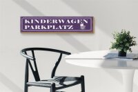 Holzschild Hinweis 46x10cm Kinderwagen Parkplatz Dekoration