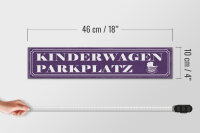 Holzschild Hinweis 46x10cm Kinderwagen Parkplatz Dekoration